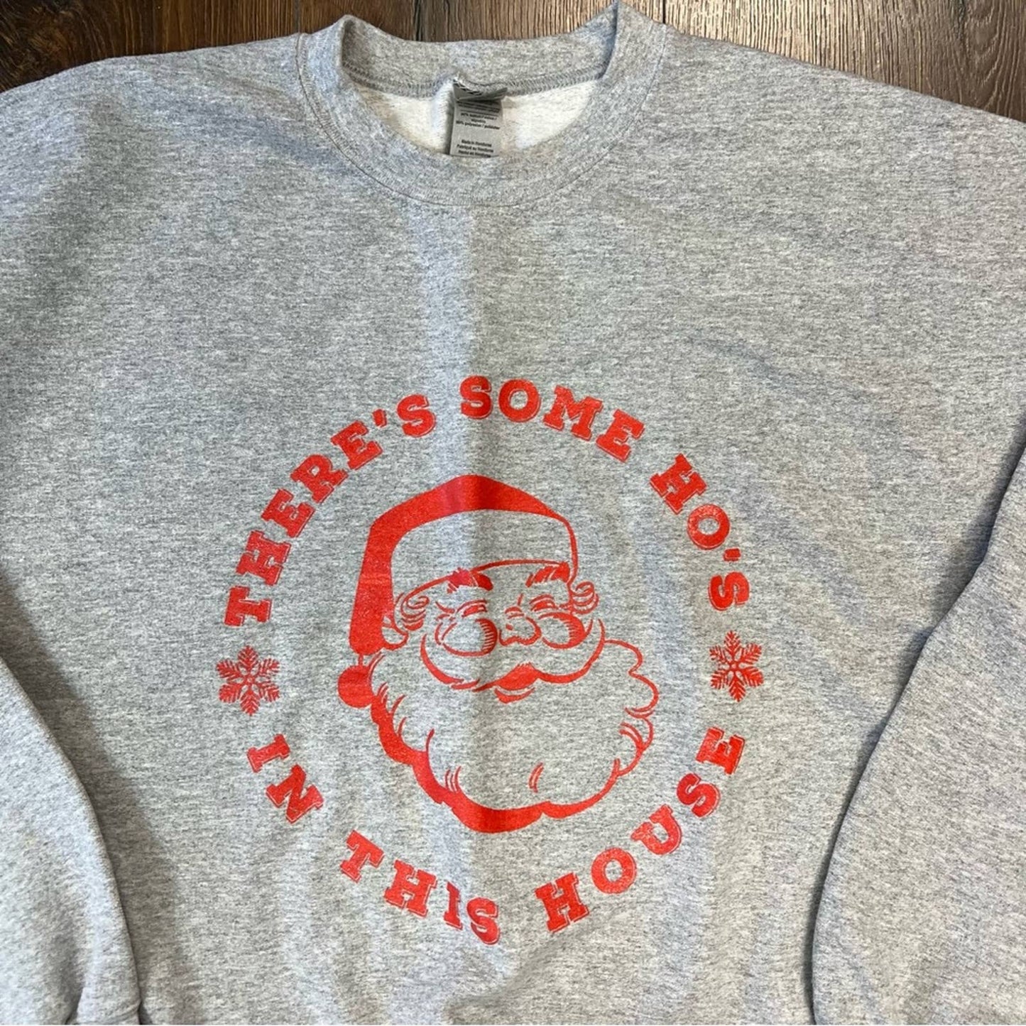 Gildan Christmas “There’s some Ho’s in this House” crew neck sweatshirt SZ XL